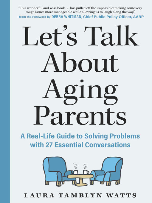 Title details for Let's Talk About Aging Parents by Laura Tamblyn Watts - Available